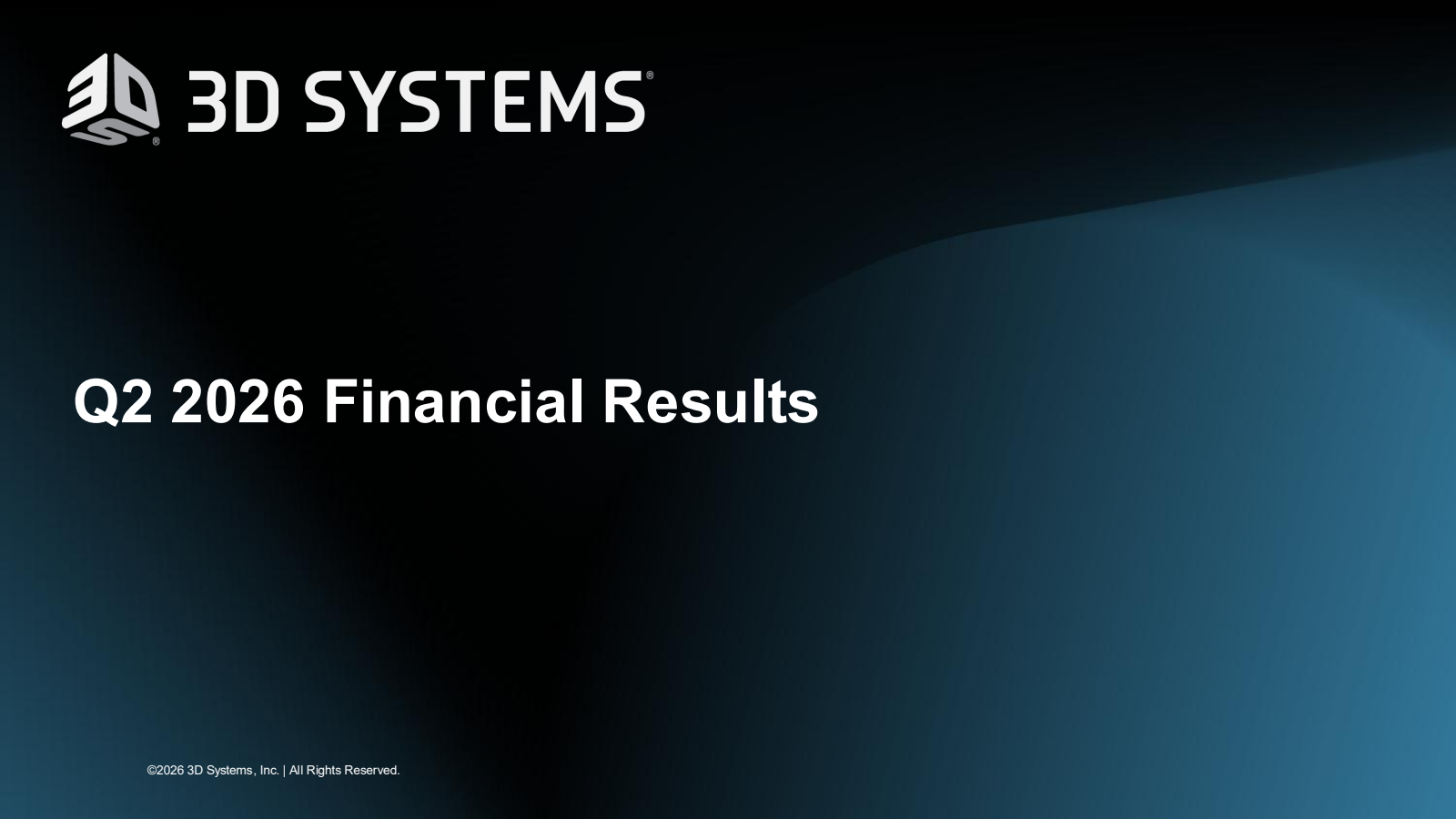 3D Systems' Q2 2026 Slide Deck