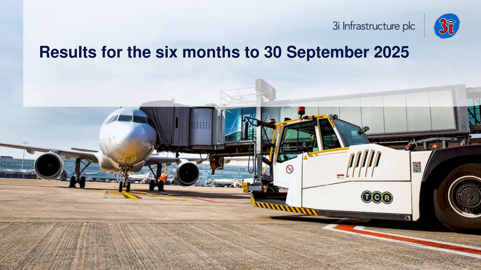 3i Infrastructure's H1 2026 Slide Deck