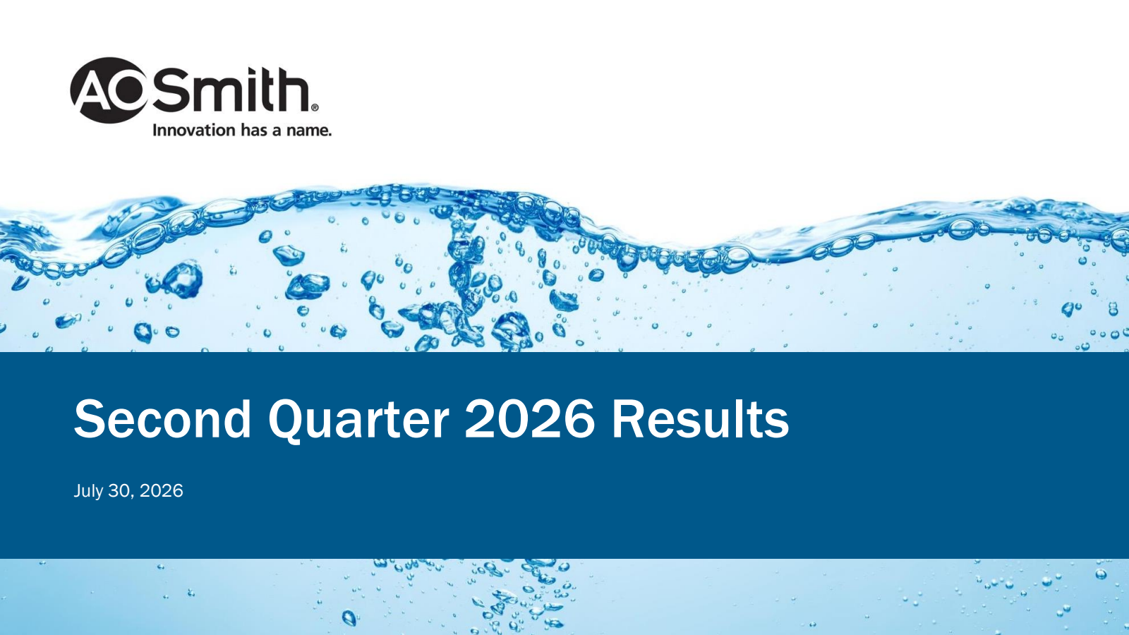 A. O. Smith's Q2 2026 Slide Deck