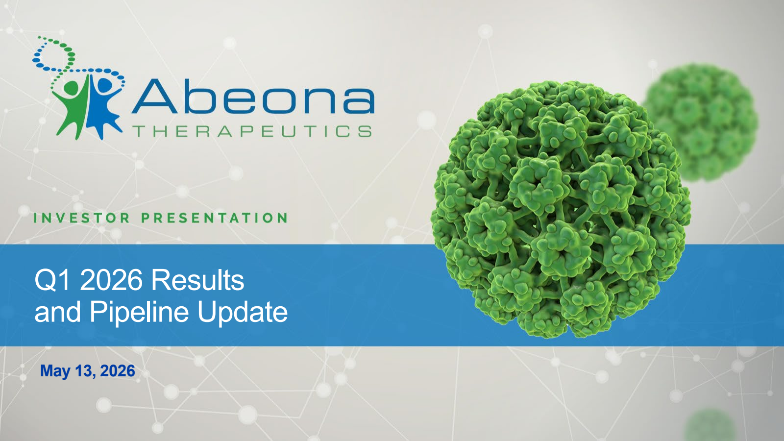 Abeona Therapeutics' Q1 2026 Slide Deck