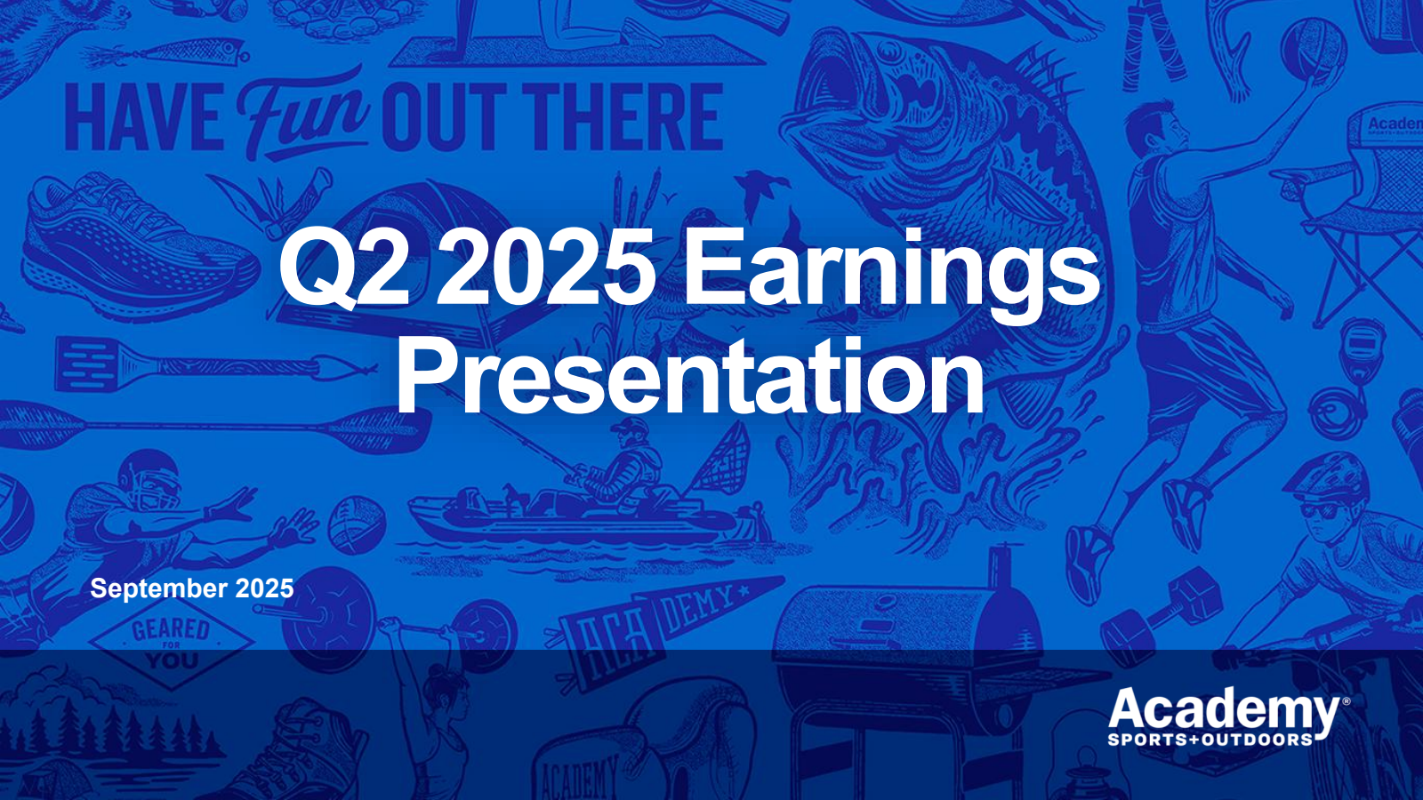 Academy Sports and Outdoors' Q2 2026 Slide Deck
