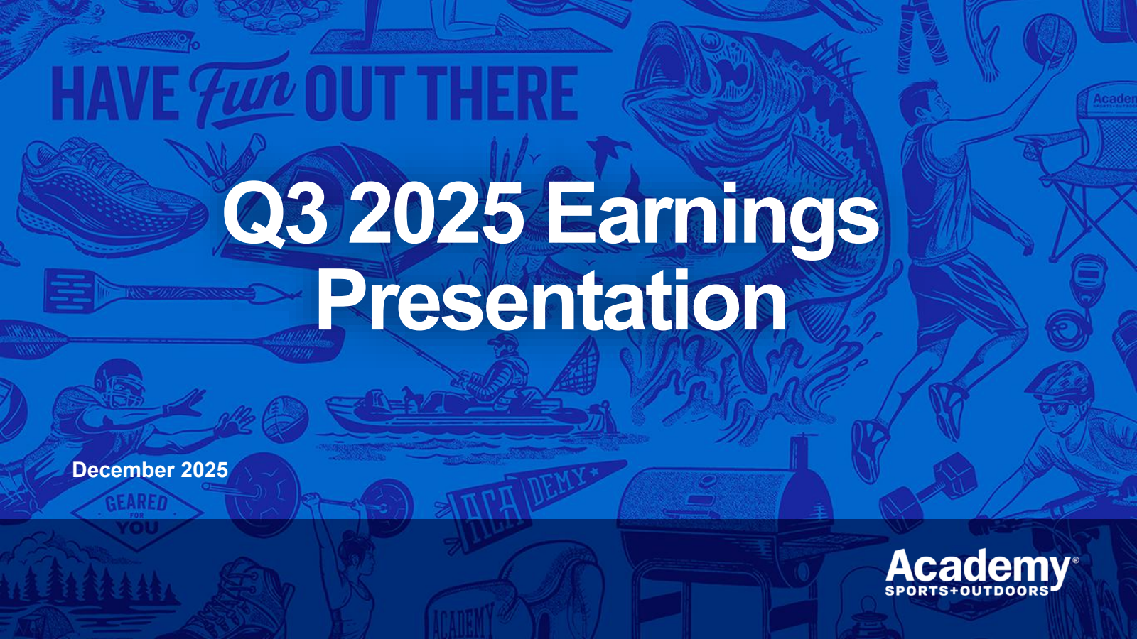 Academy Sports and Outdoors' Q3 2025 Slide Deck