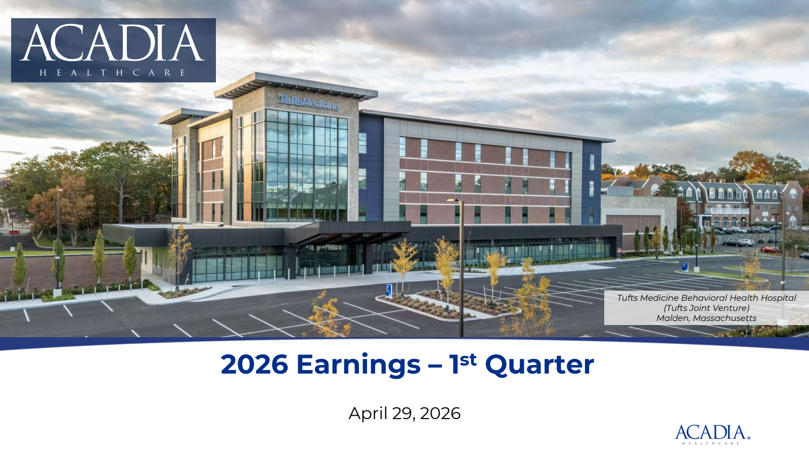 Acadia Healthcare's Q1 2026 Slide Deck