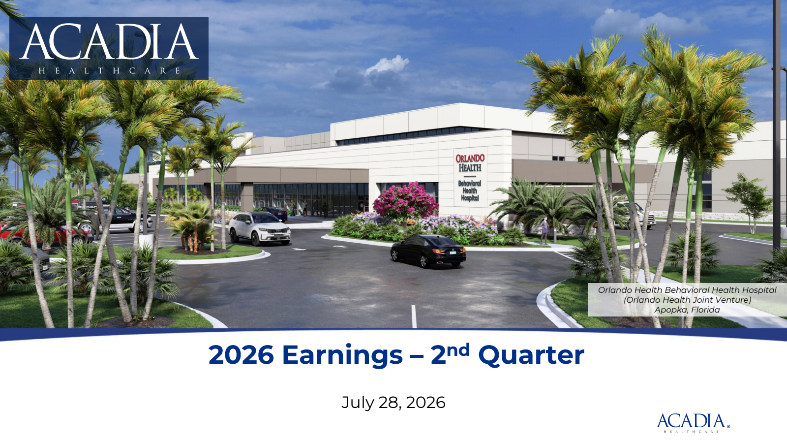 Acadia Healthcare's Q2 2026 Slide Deck