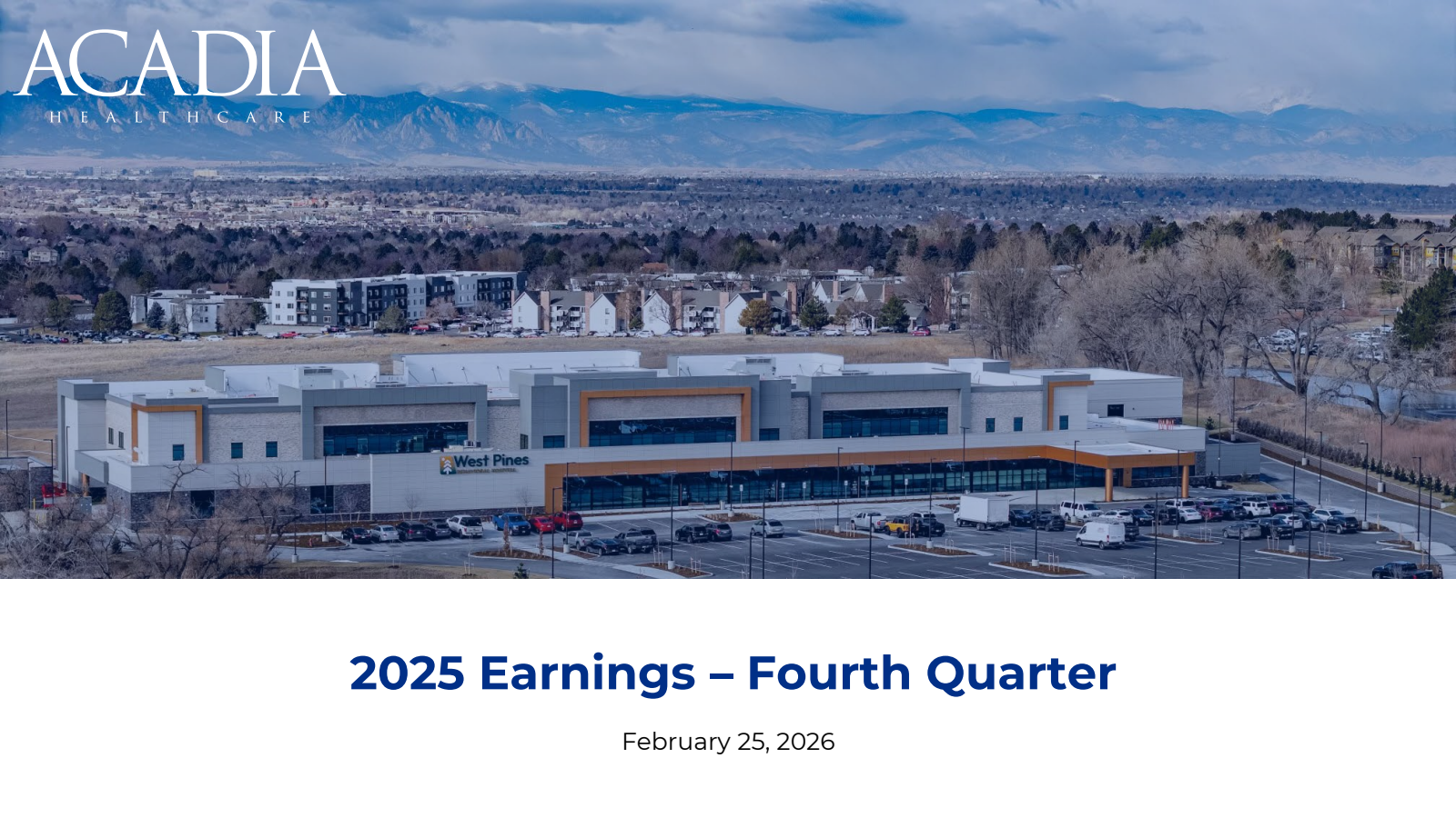 Acadia Healthcare's Q4 2025 Slide Deck