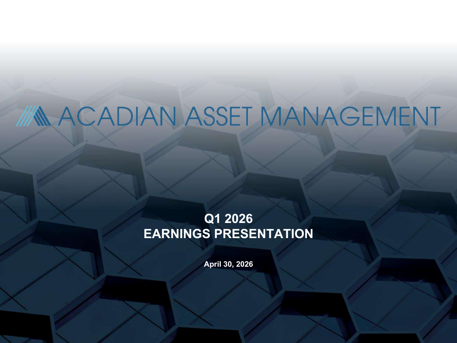 Acadian Asset Management's Q1 2026 Slide Deck