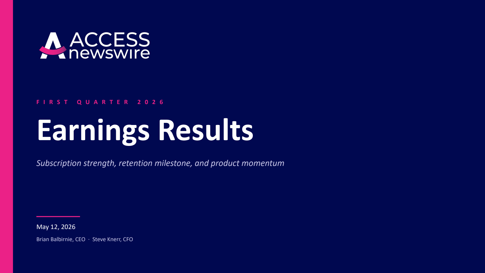 ACCESS Newswire's Q1 2026 Slide Deck