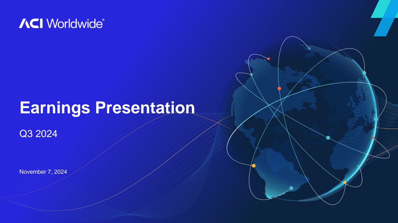 ACI Worldwide's Q3 2024 Slide Deck