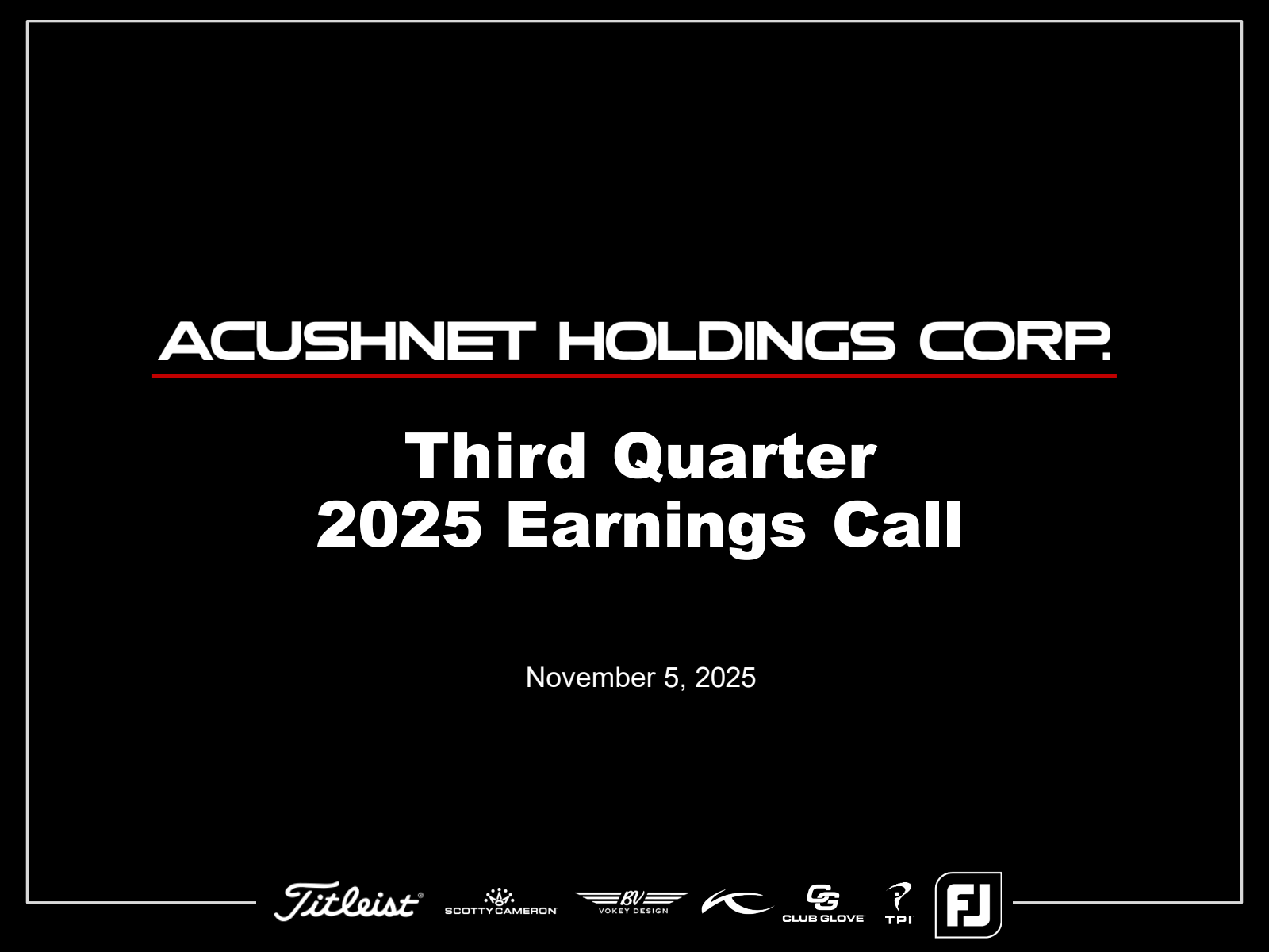 Acushnet's Q3 2025 Slide Deck