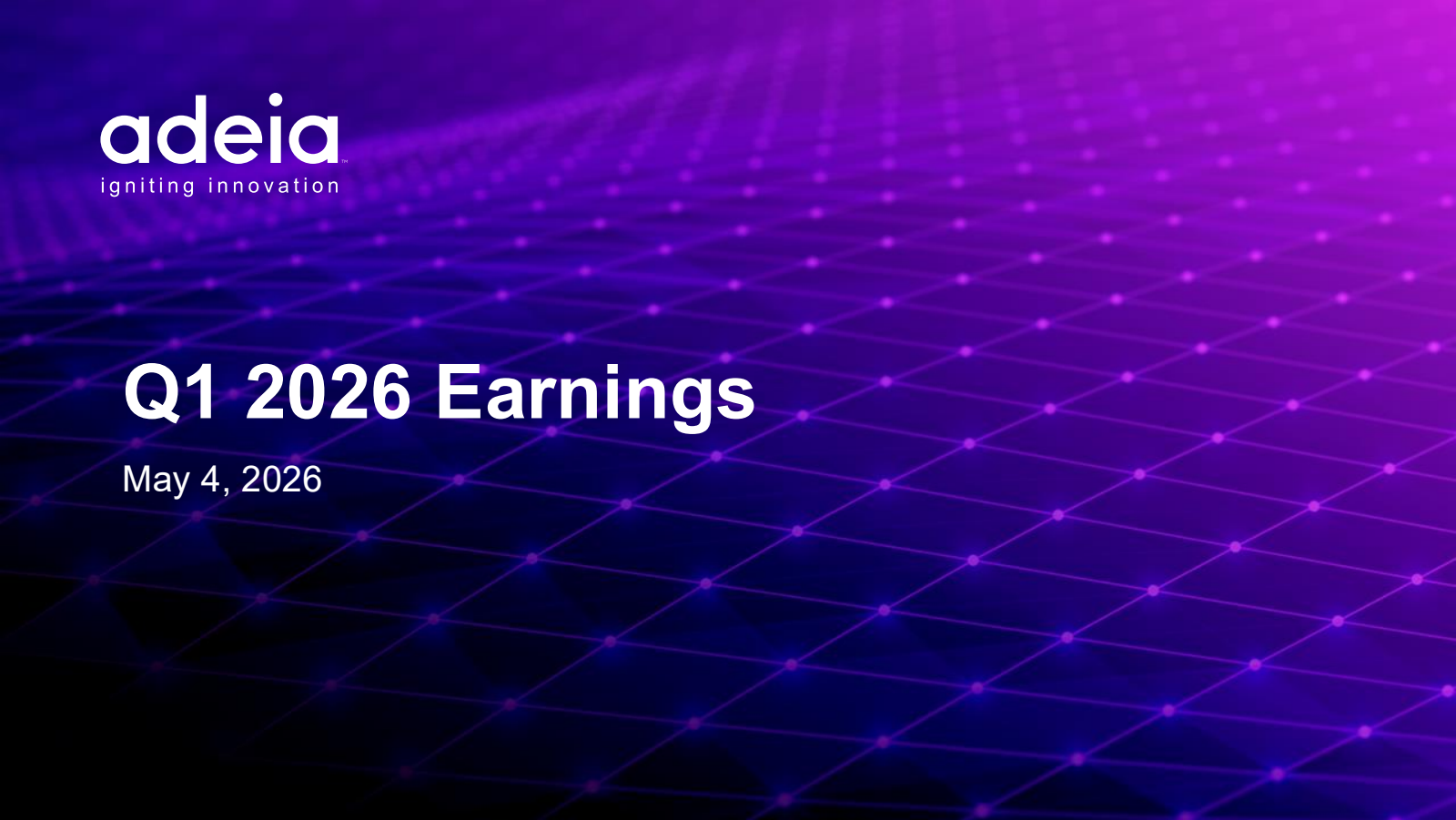 Adeia's Q1 2026 Slide Deck