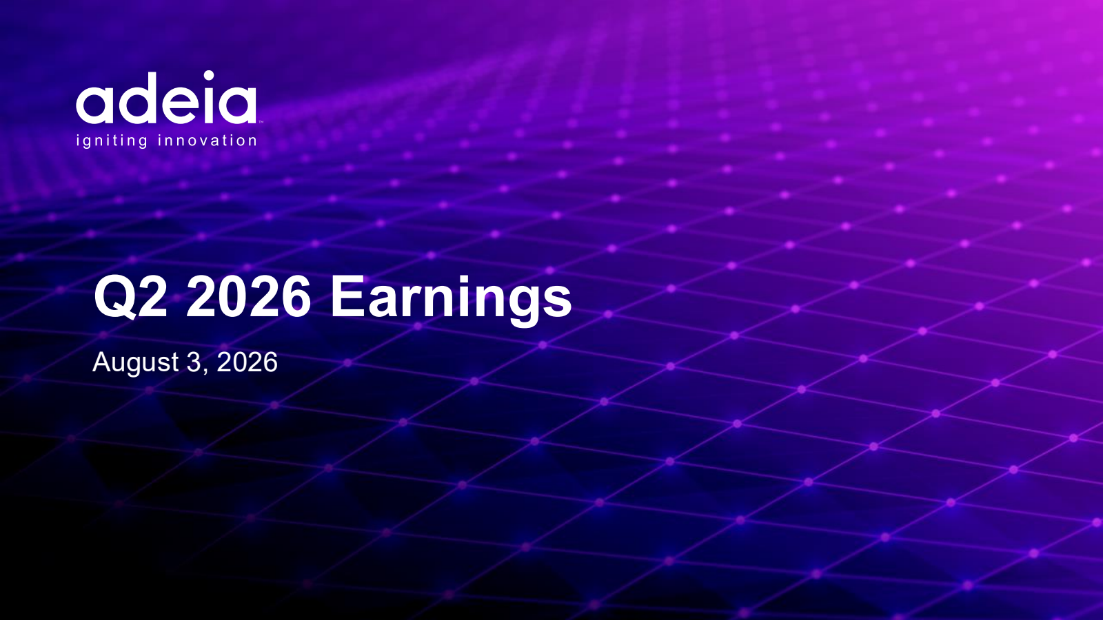 Adeia's Q2 2026 Slide Deck