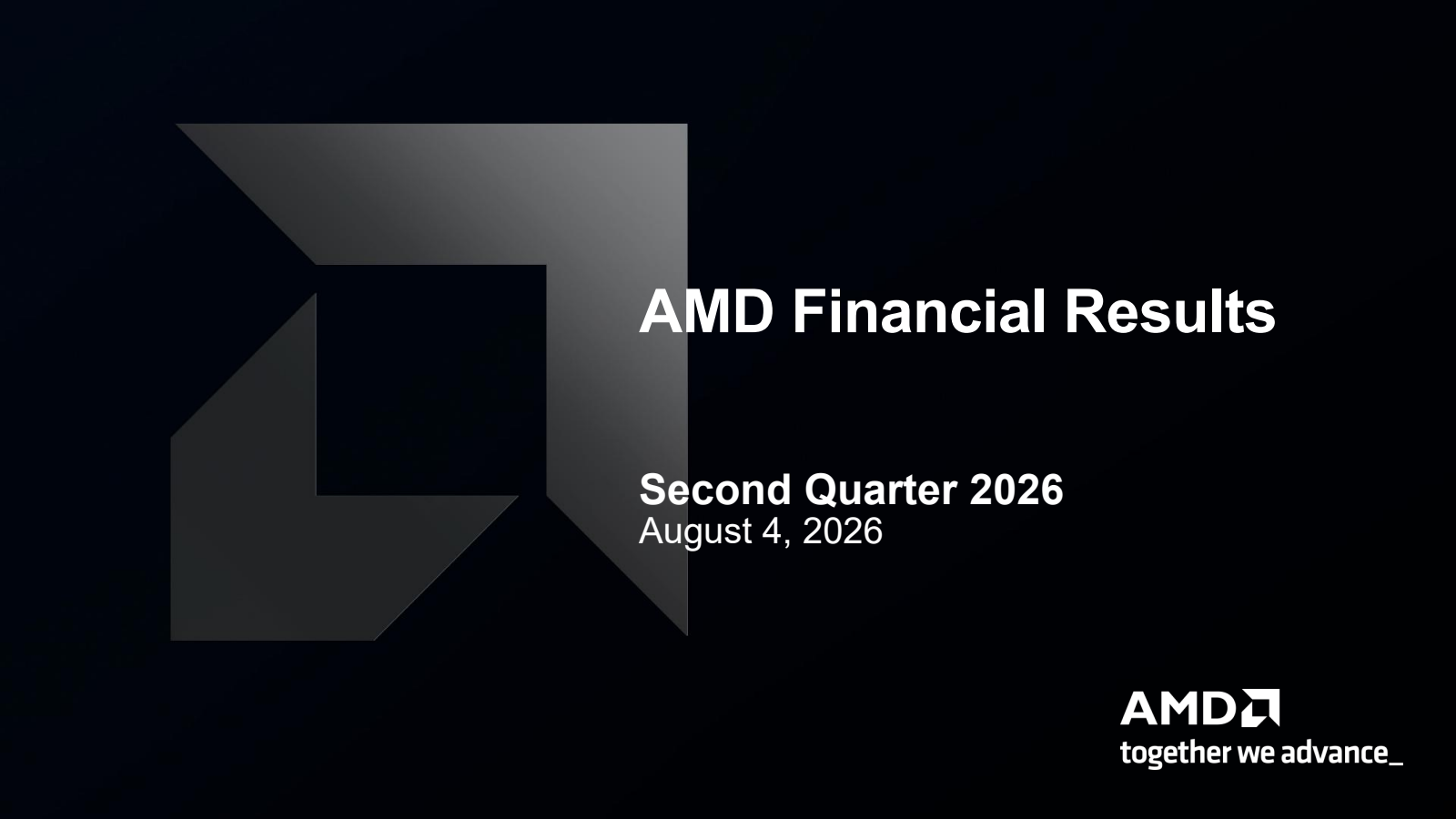 Advanced Micro Devices' Q2 2026 Slide Deck