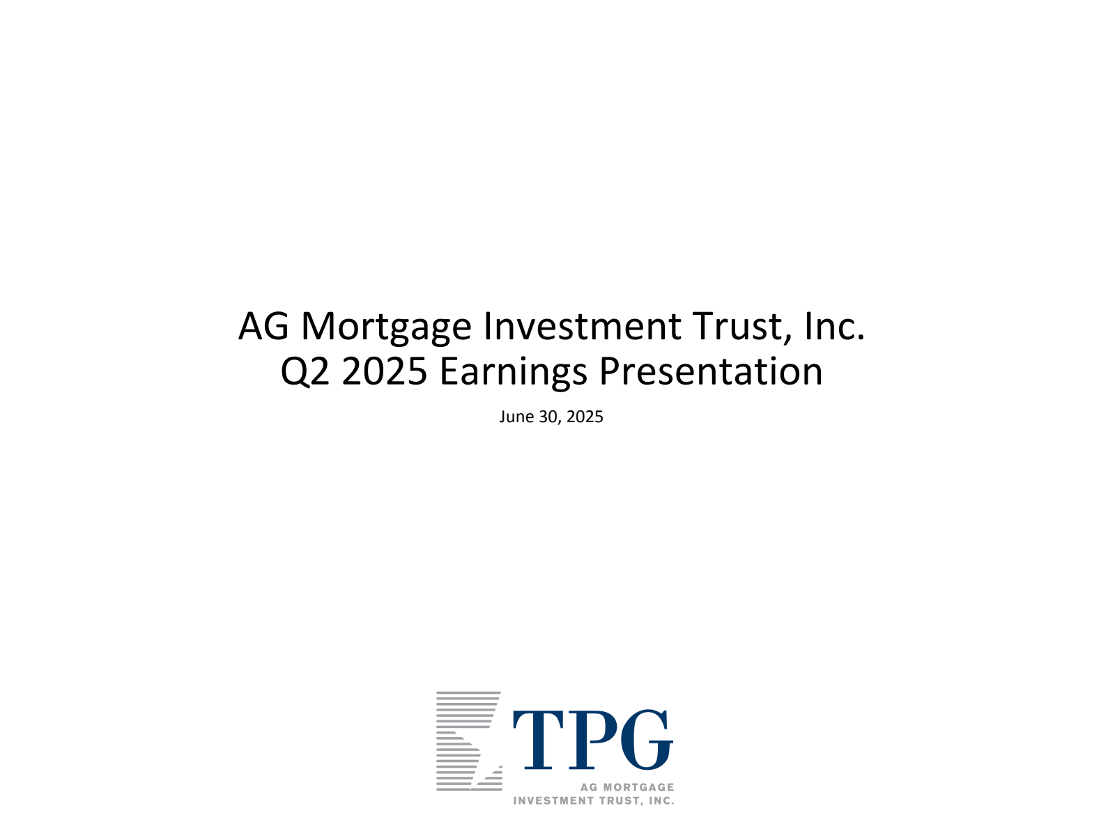 AG Mortgage Investment Trust's Q2 2025 Slide Deck