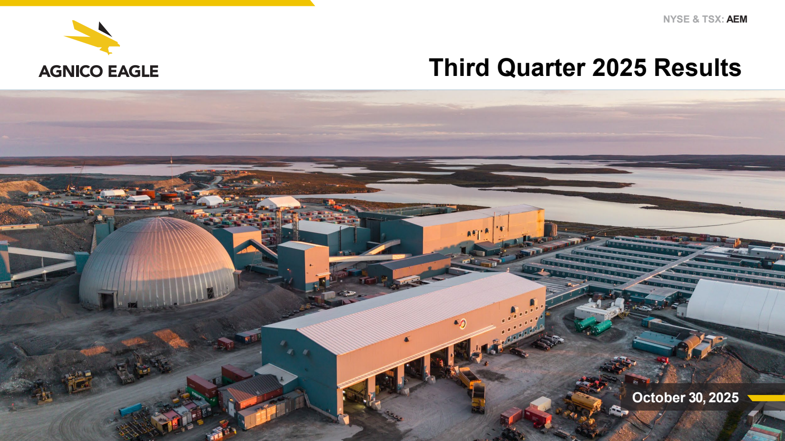 Agnico Eagle Mines' Q3 2025 Slide Deck