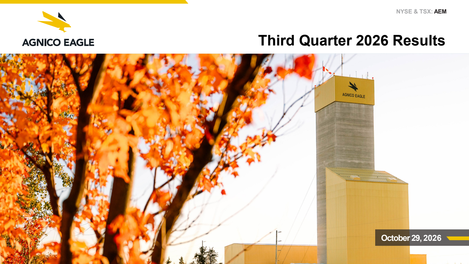 Agnico Eagle Mines' Q3 2026 Slide Deck