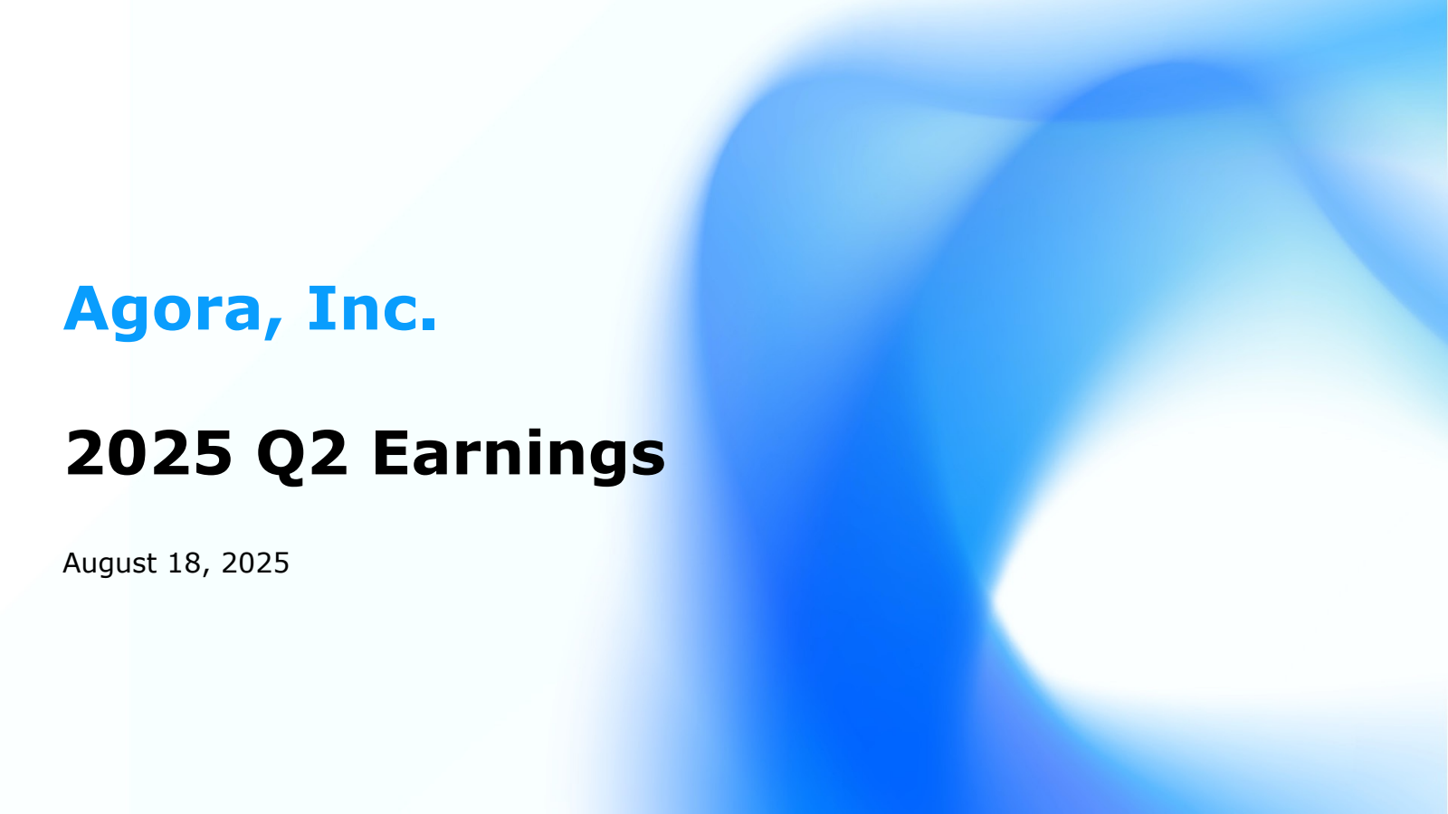 Agora's Q2 2025 Slide Deck