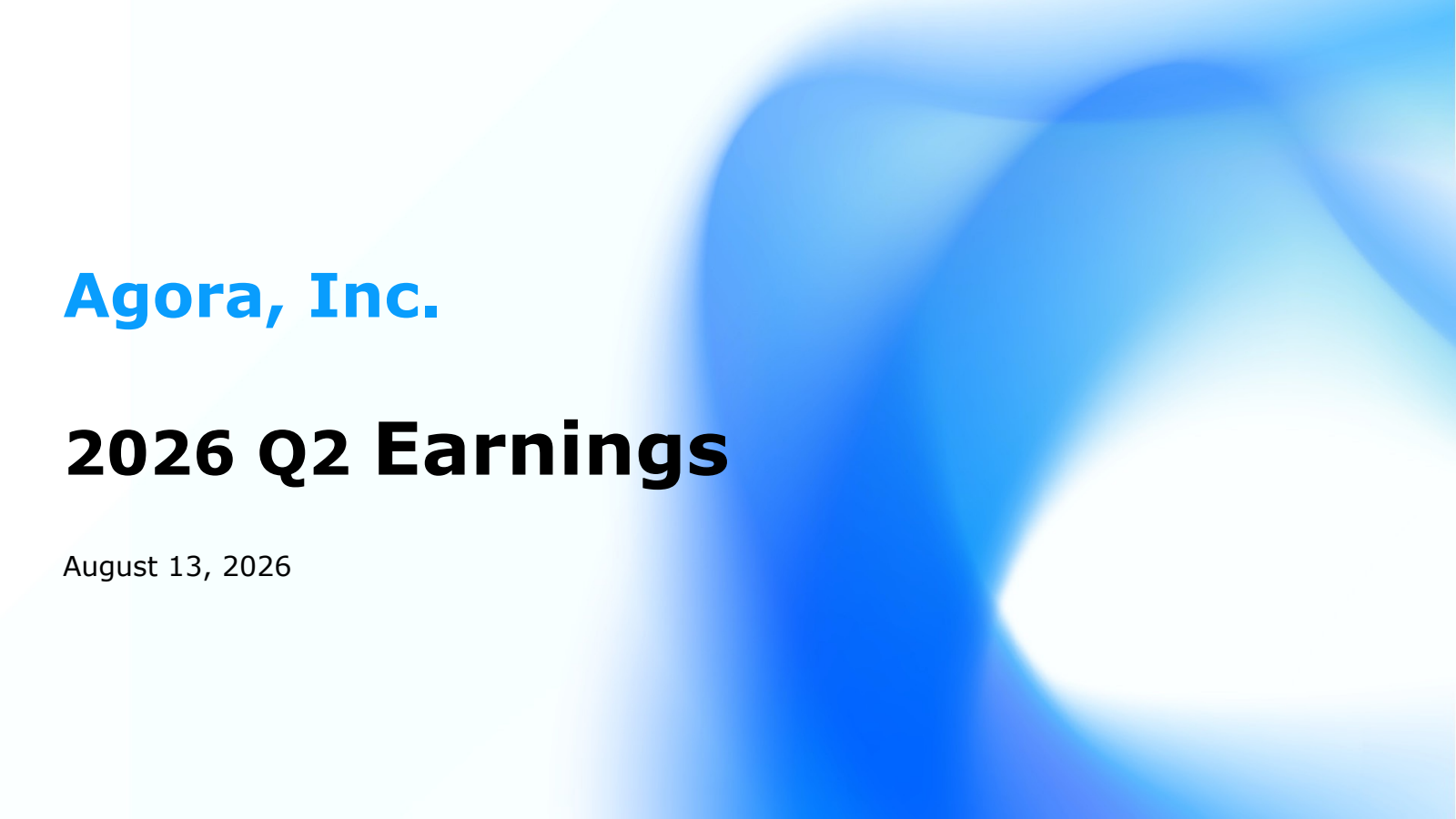 Agora's Q2 2026 Slide Deck