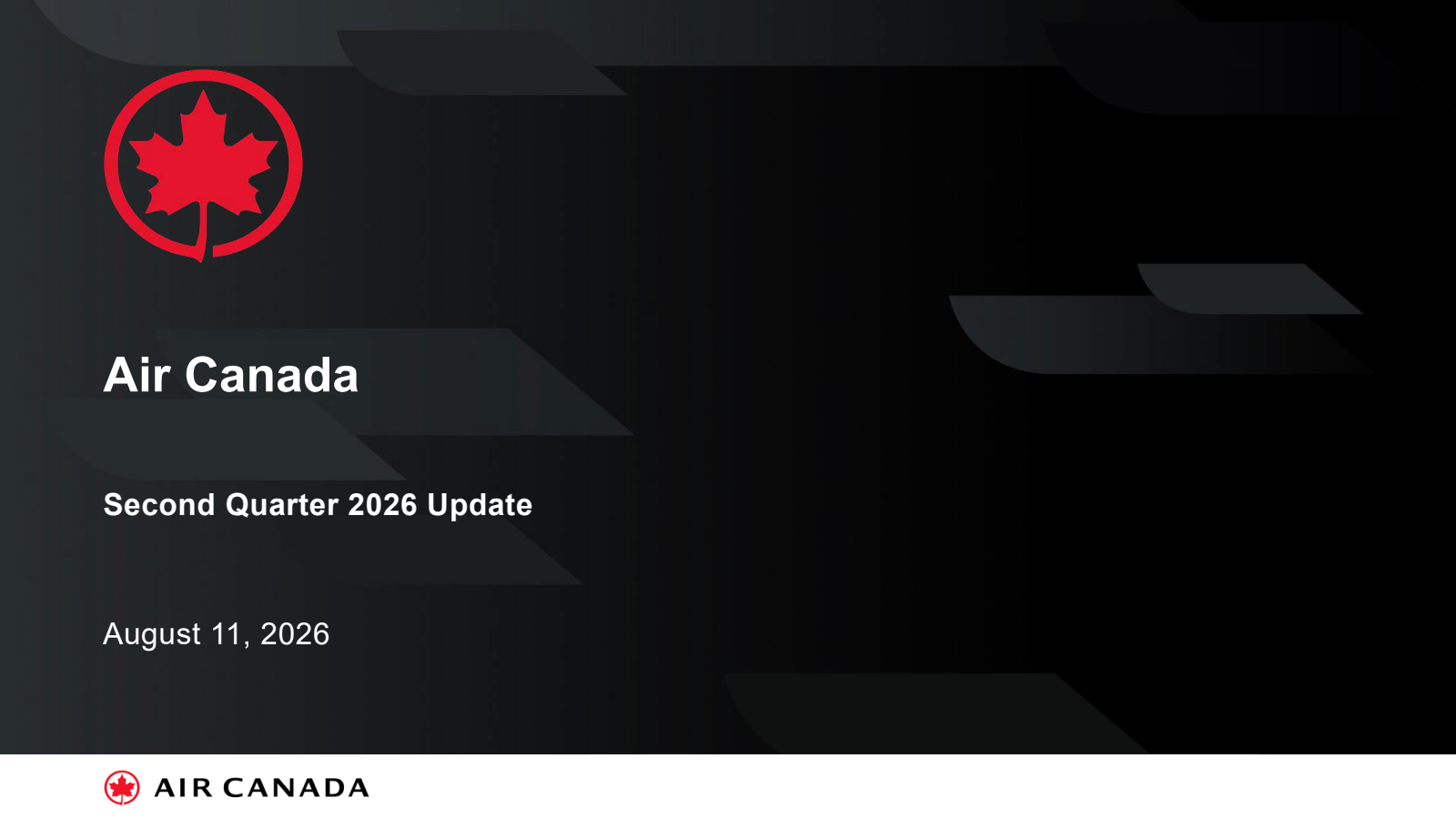 Air Canada's Q2 2026 Slide Deck