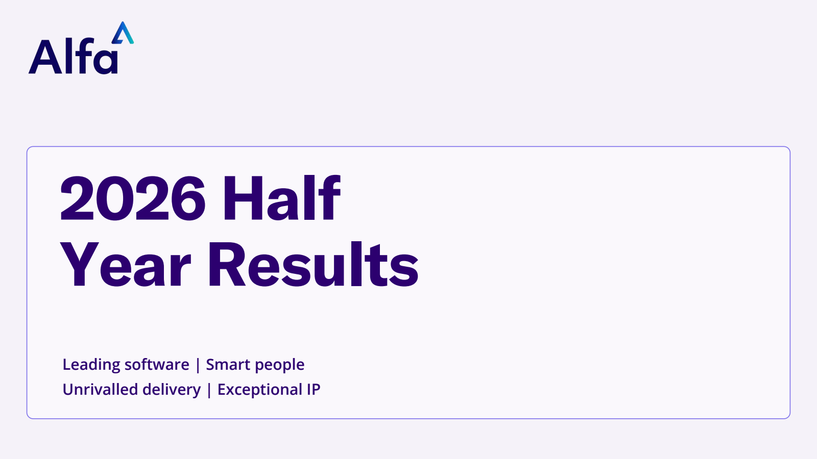 Alfa Financial Software's H1 2026 Slide Deck