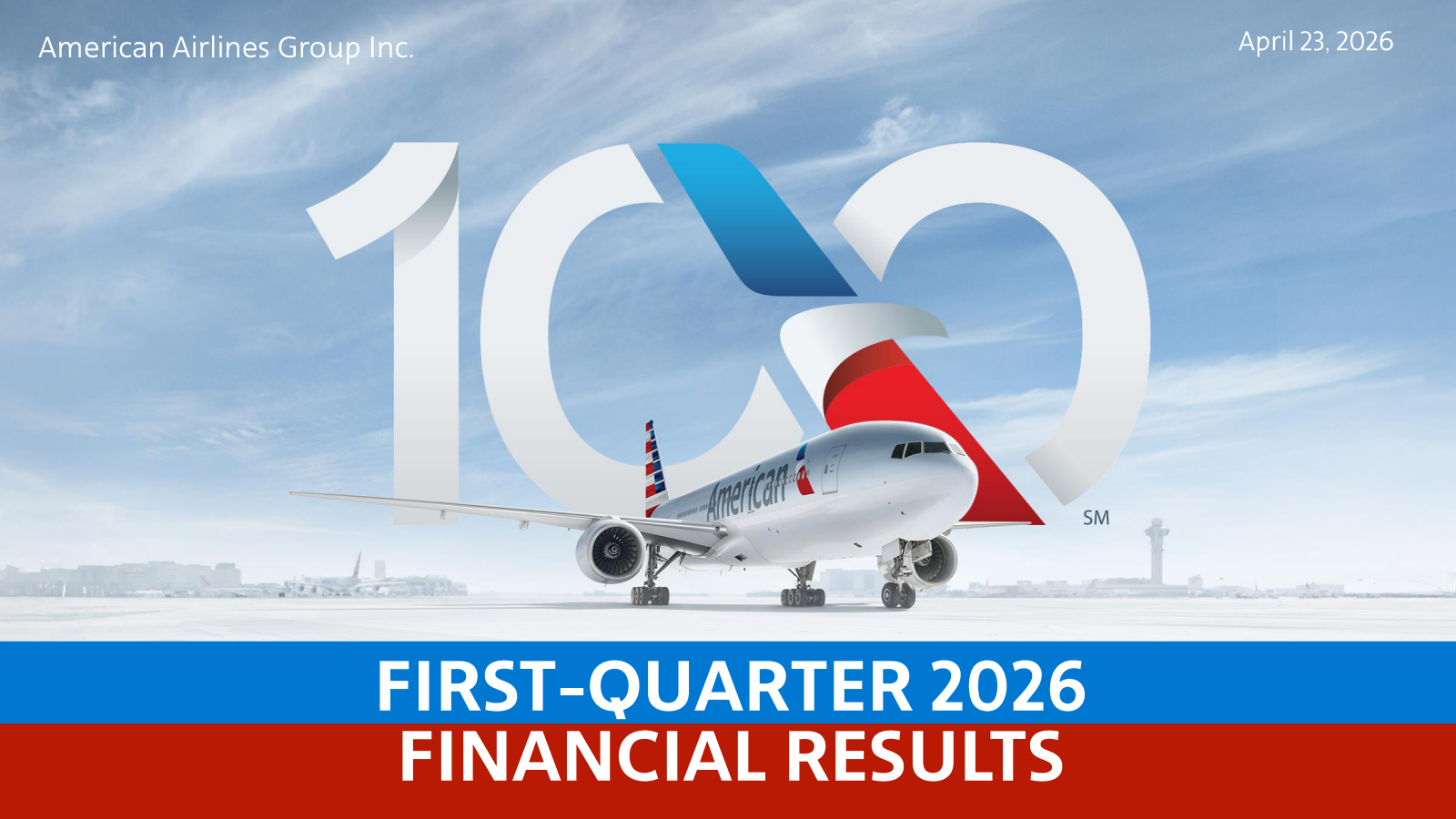 American Airlines Group's Q1 2026 Slide Deck