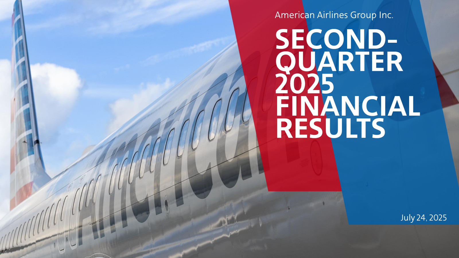 American Airlines Group's Q2 2025 Slide Deck