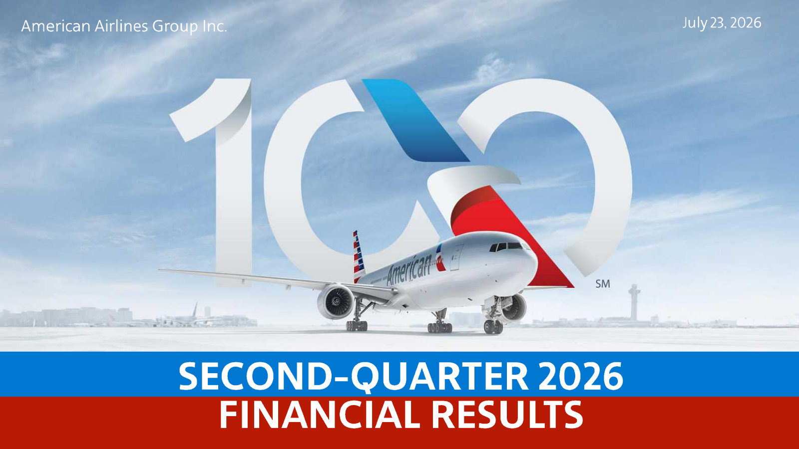 American Airlines Group's Q2 2026 Slide Deck
