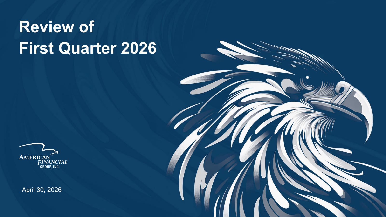 American Financial Group's Q1 2026 Slide Deck