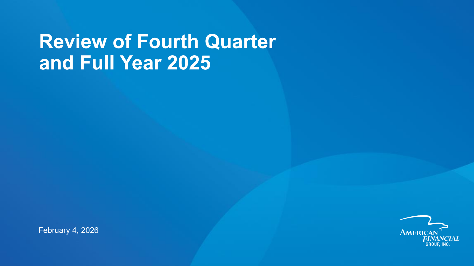 American Financial Group's Q4 2025 Slide Deck