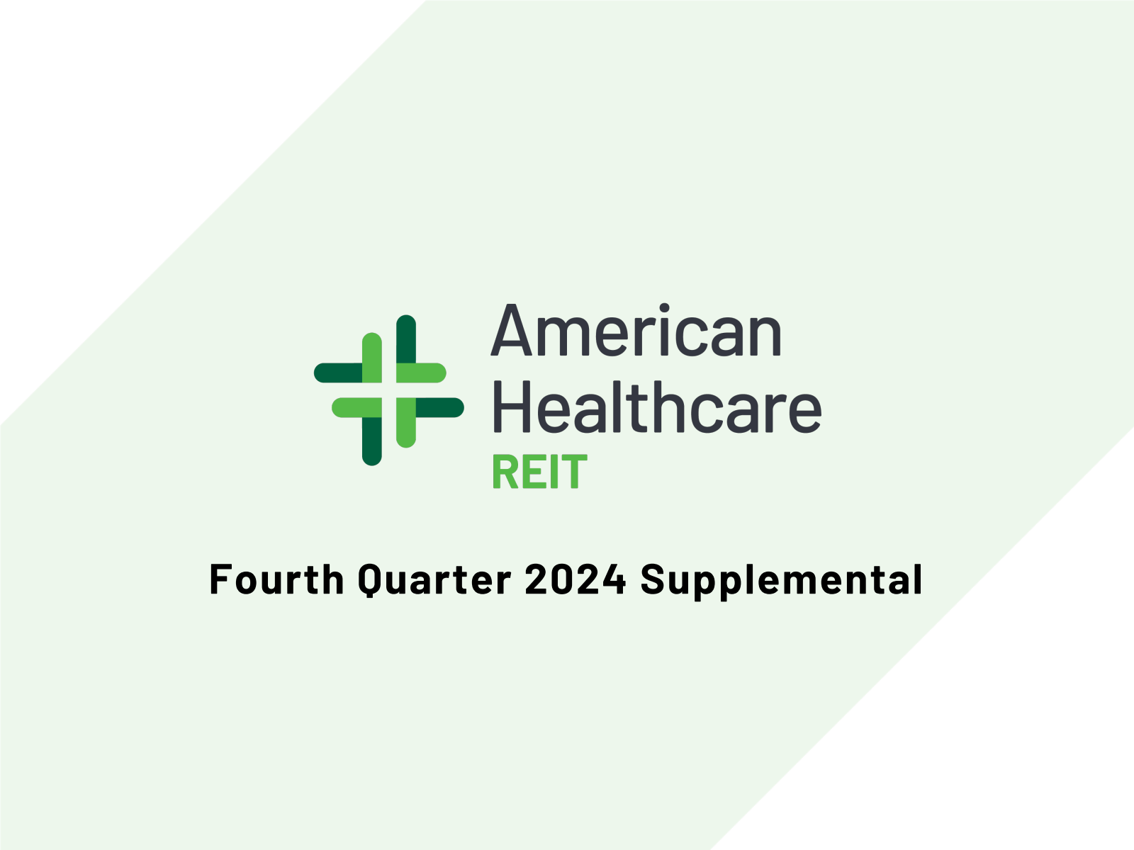 American Healthcare REIT's Q4 2024 Slide Deck