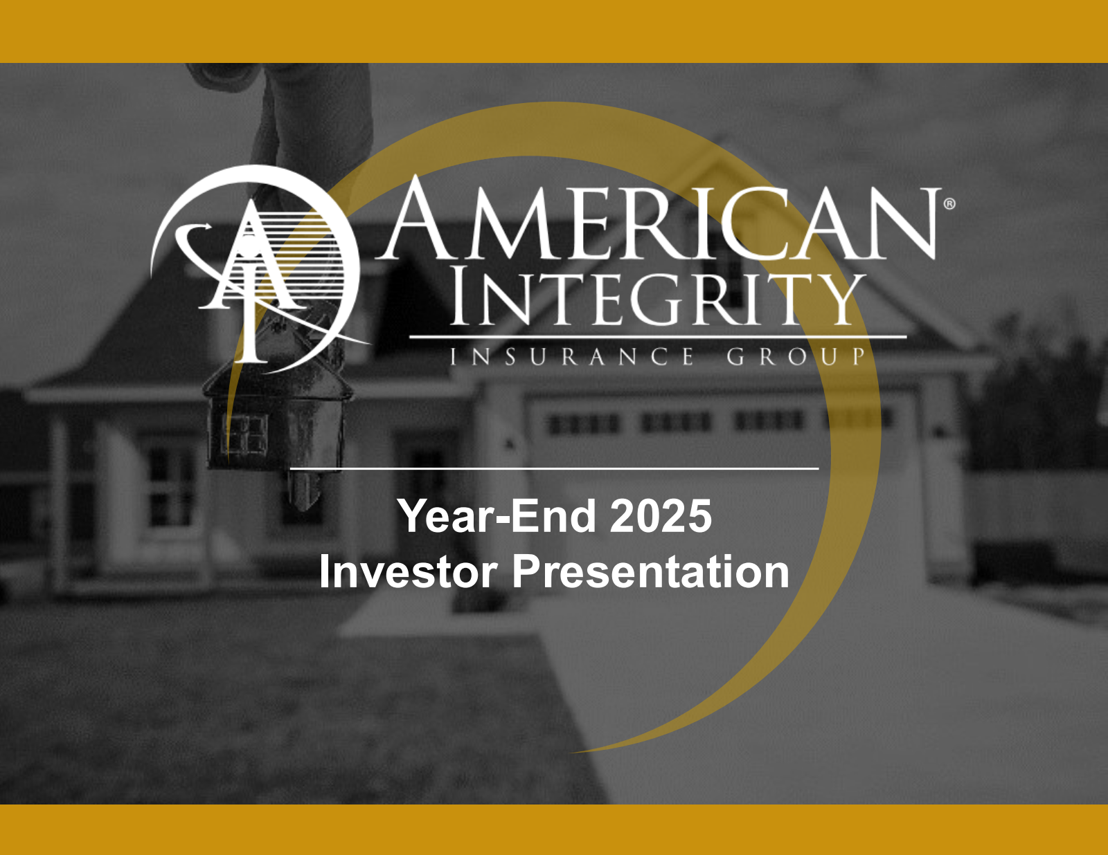 American Integrity Insurance Group's Q4 2025 Slide Deck