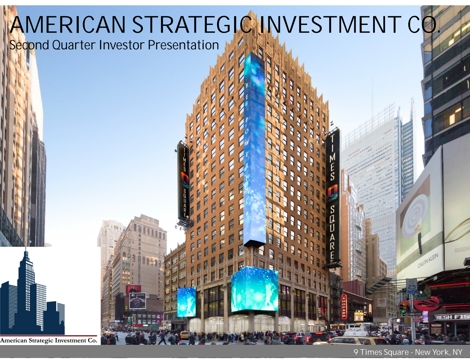 American Strategic Investment's Q2 2024 Slide Deck