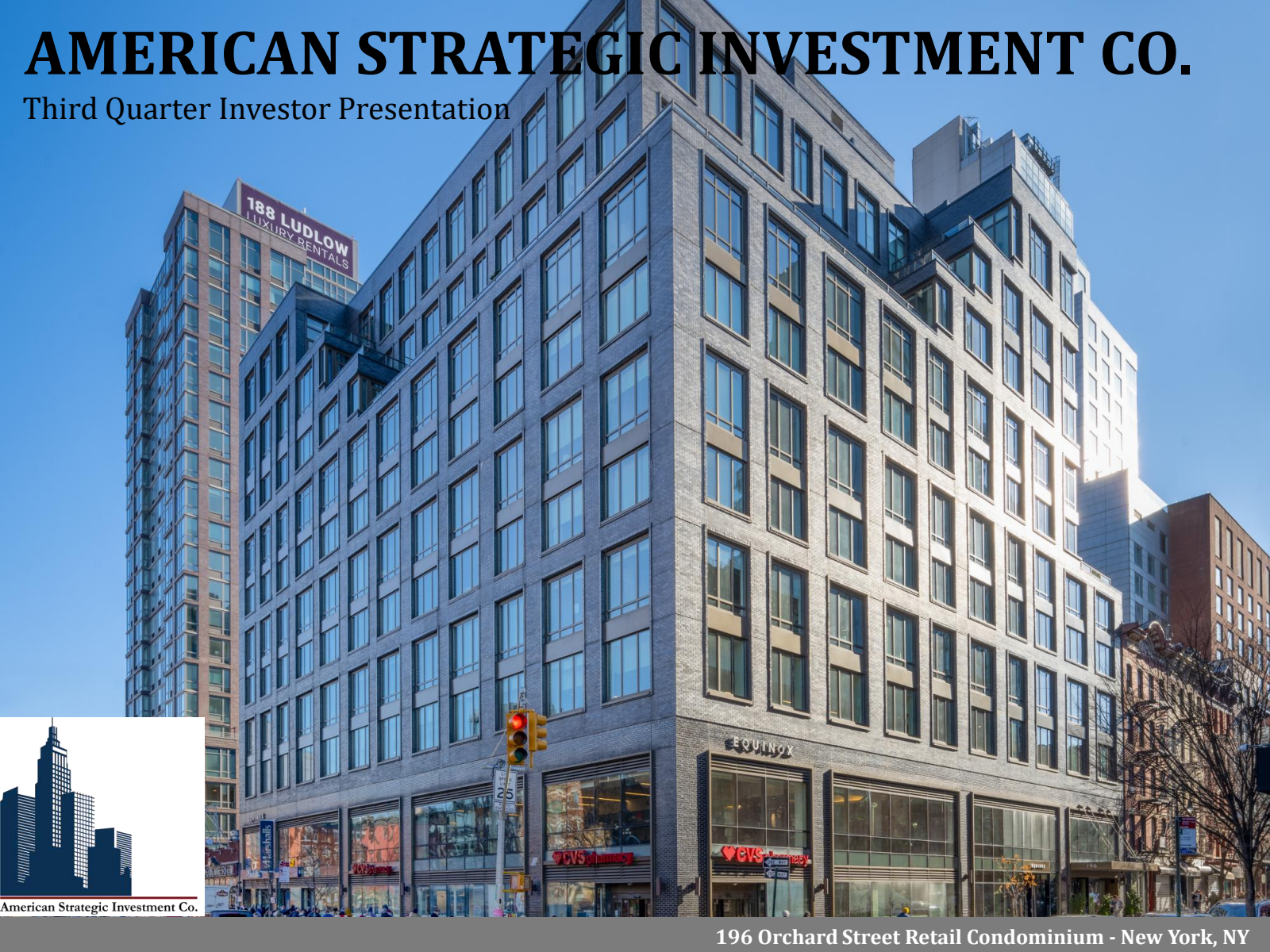 American Strategic Investment's Q3 2025 Slide Deck