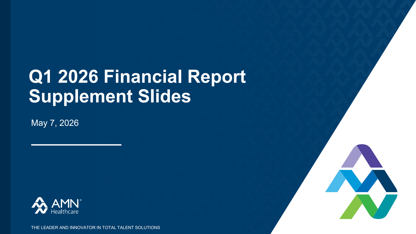AMN Healthcare Services' Q1 2026 Slide Deck