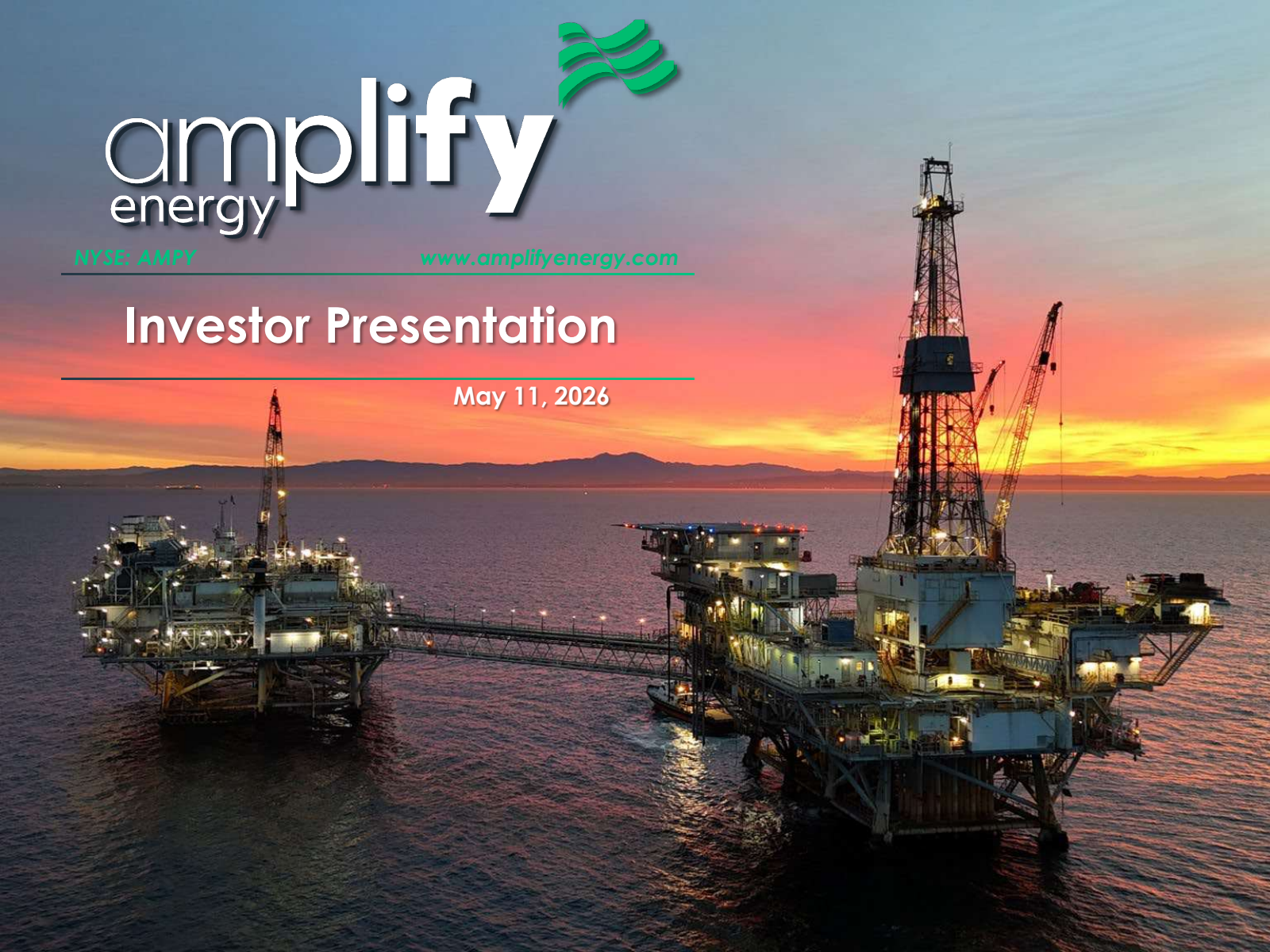 Amplify Energy's Q1 2026 Slide Deck
