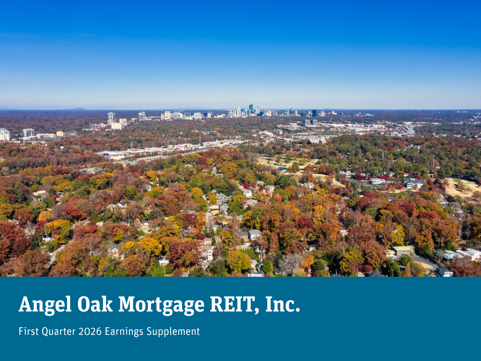 Angel Oak Mortgage REIT's Q1 2026 Slide Deck
