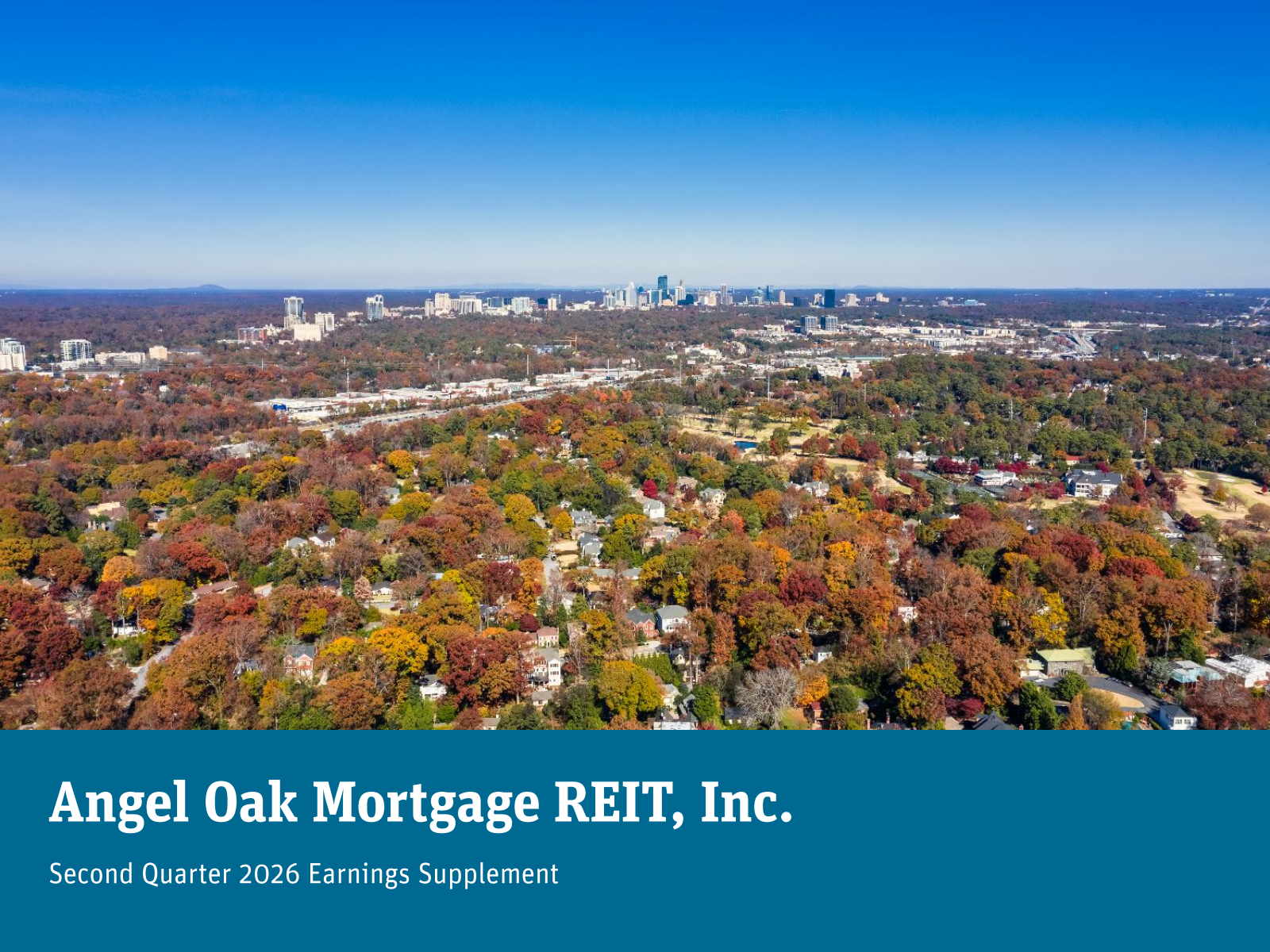 Angel Oak Mortgage REIT's Q2 2026 Slide Deck