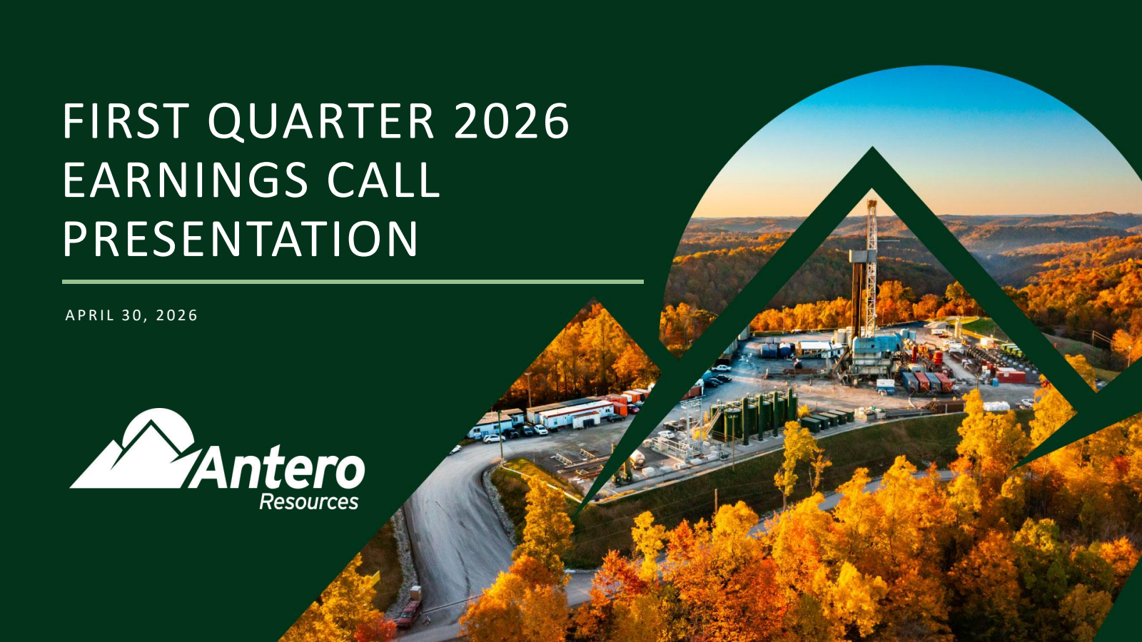Antero Resources' Q1 2026 Slide Deck