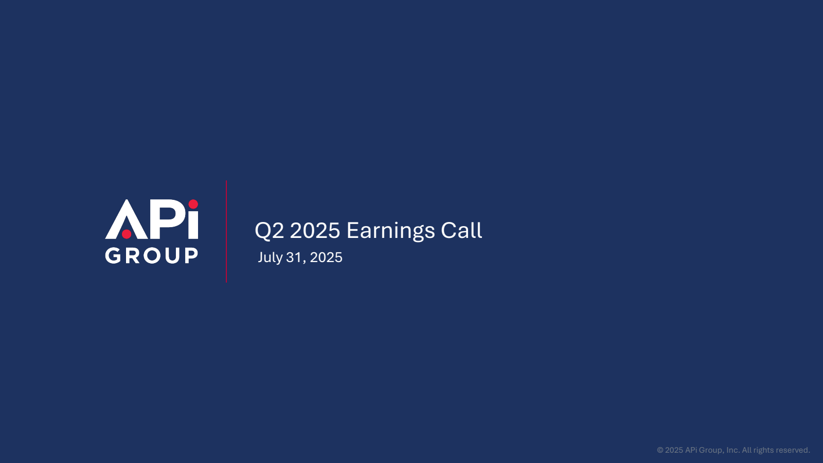 APi Group's Q2 2025 Slide Deck