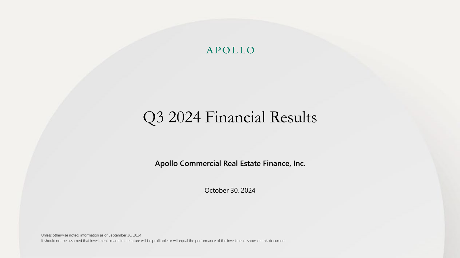 Apollo Commercial Real Estate Finance's Q3 2024 Slide Deck
