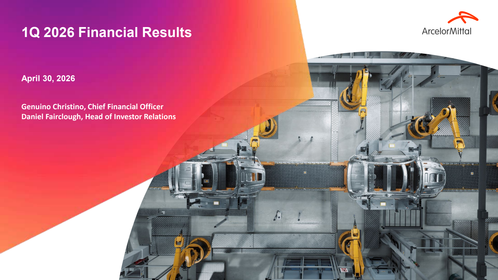 ArcelorMittal's Q1 2026 Slide Deck