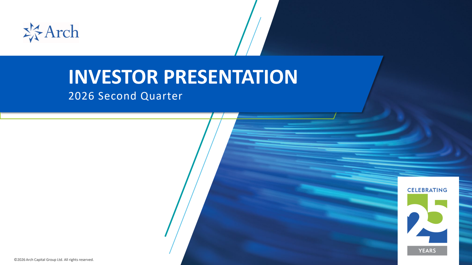 Arch Capital Group's Q2 2026 Slide Deck