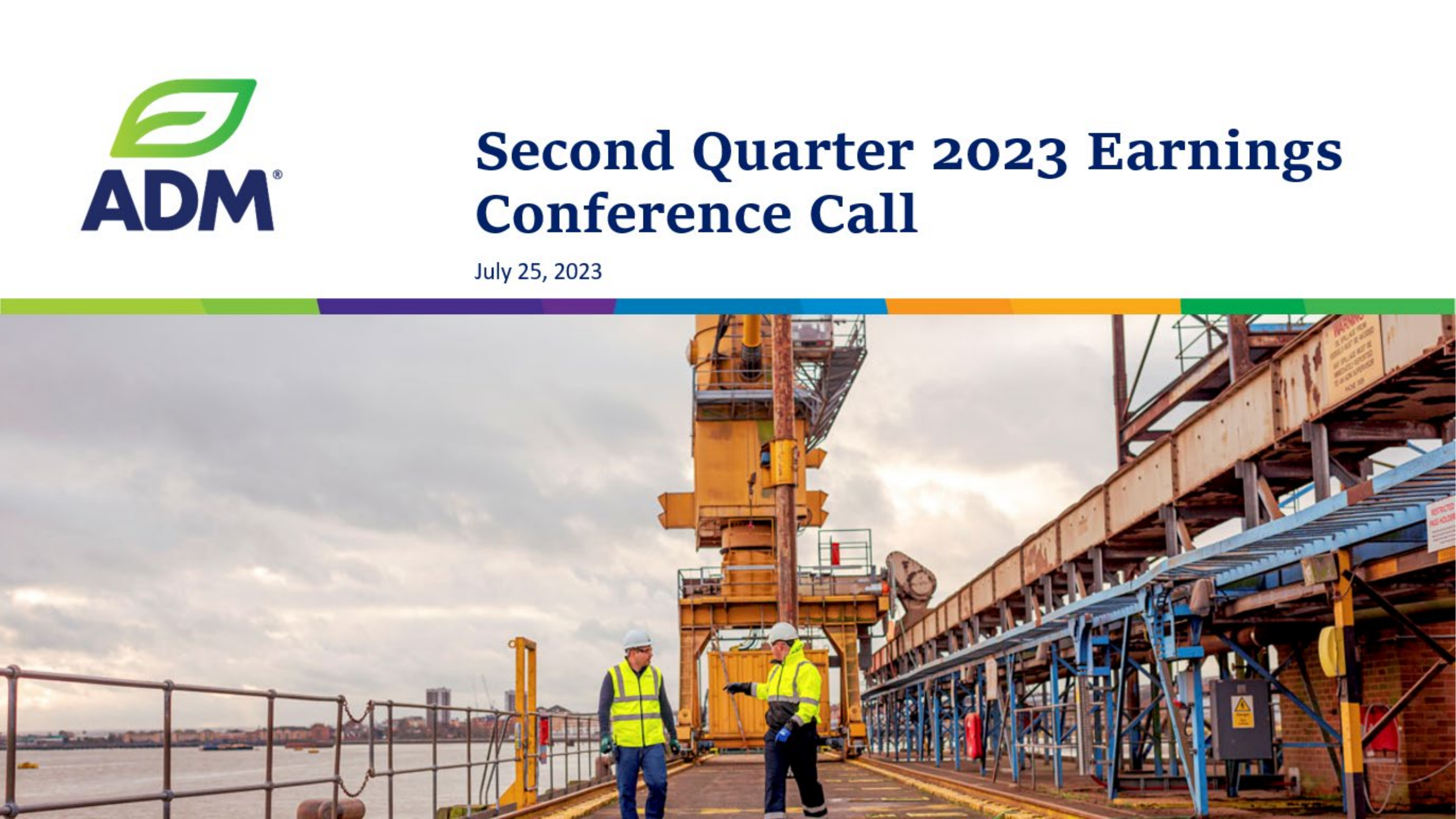 Archer-Daniels-Midland's Q2 2023 Slide Deck
