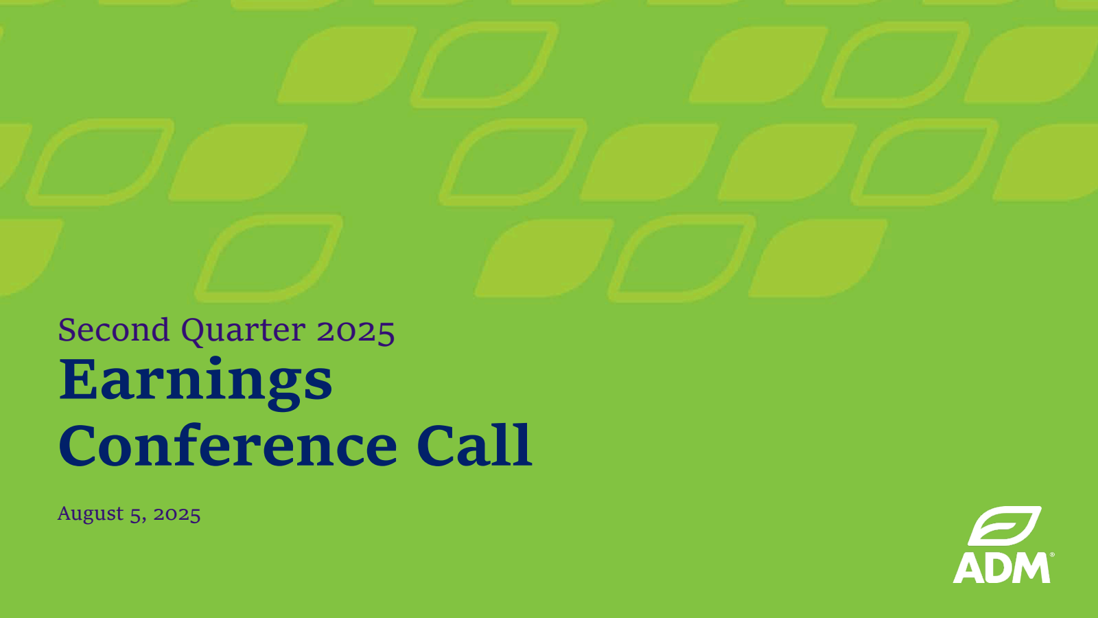 Archer Daniels Midland's Q2 2025 Slide Deck