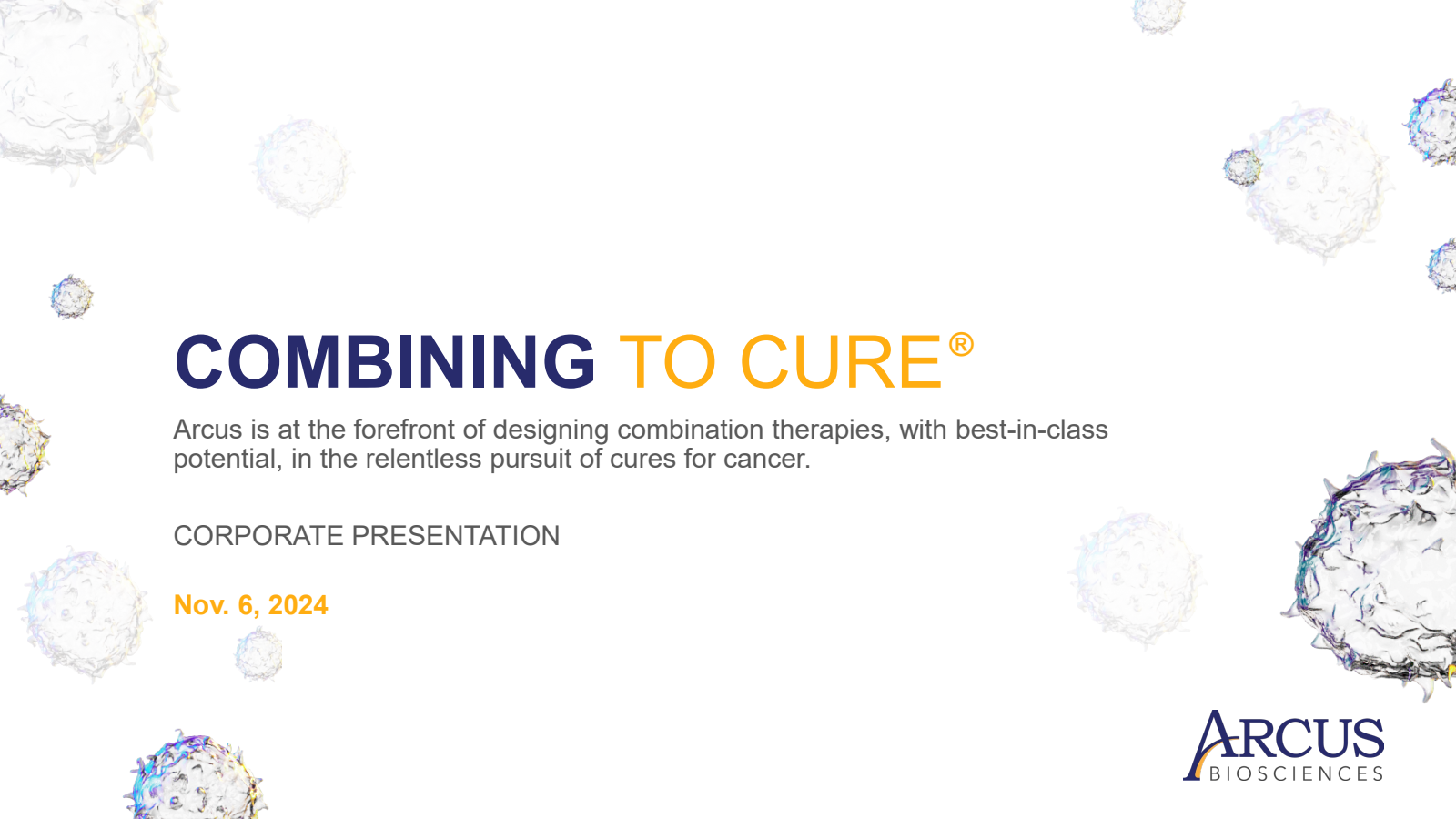 Arcus Biosciences' Q3 2024 Slide Deck