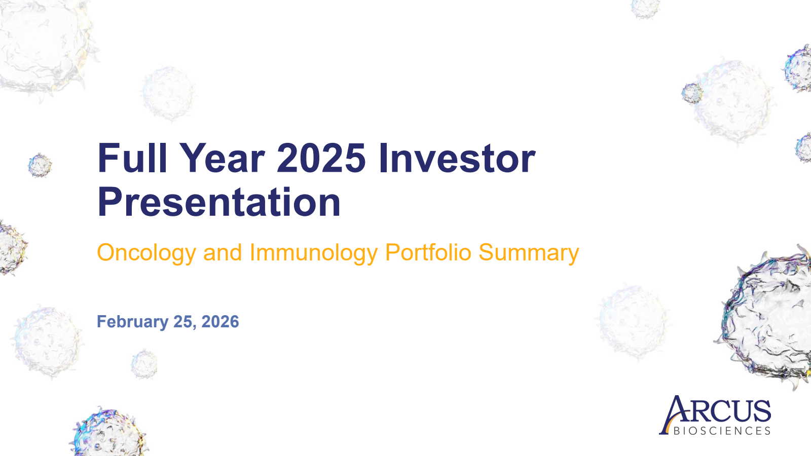 Arcus Biosciences' Q4 2025 Slide Deck