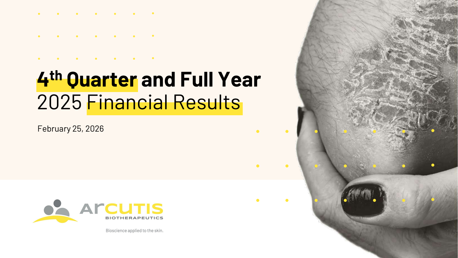 Arcutis Biotherapeutics' Q4 2025 Slide Deck