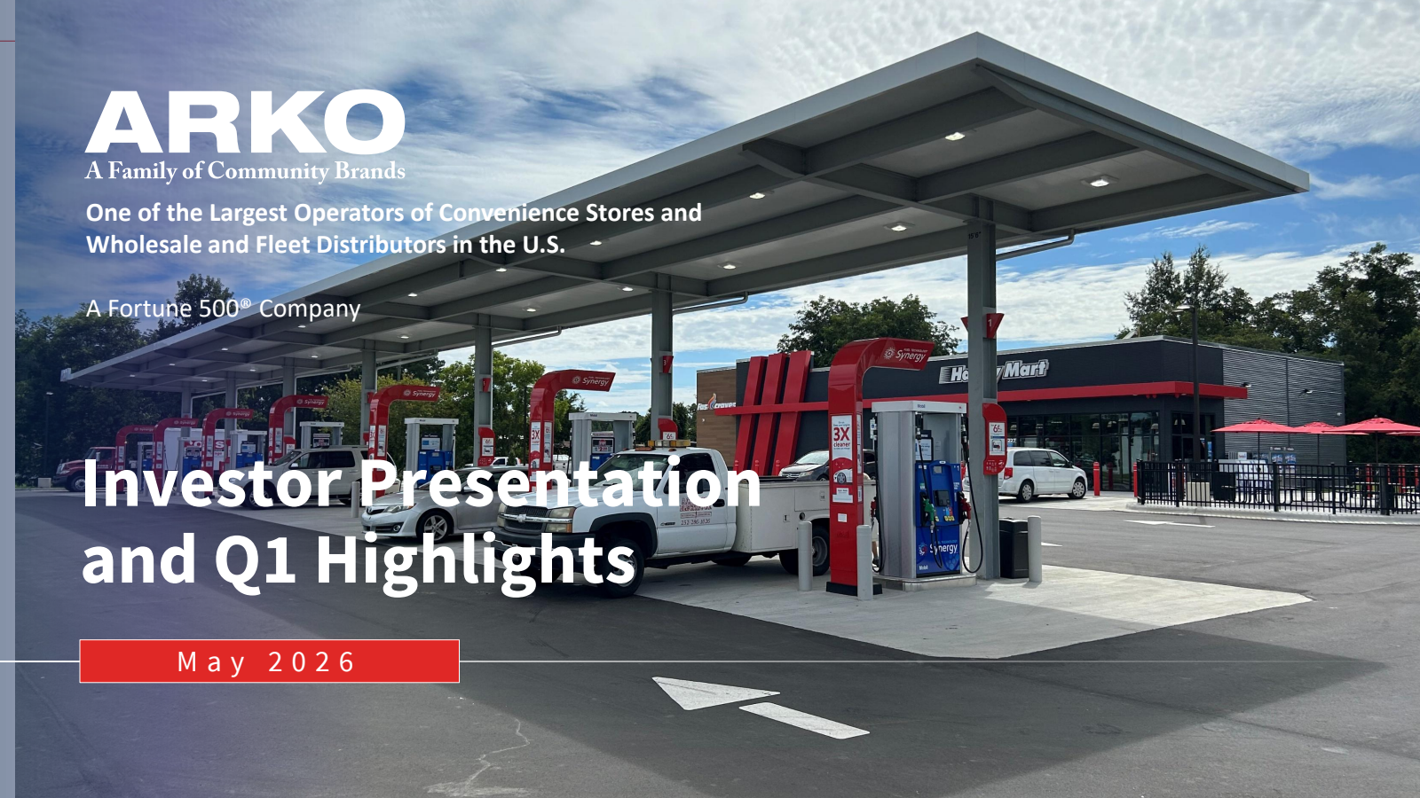 ARKO's Q1 2026 Slide Deck