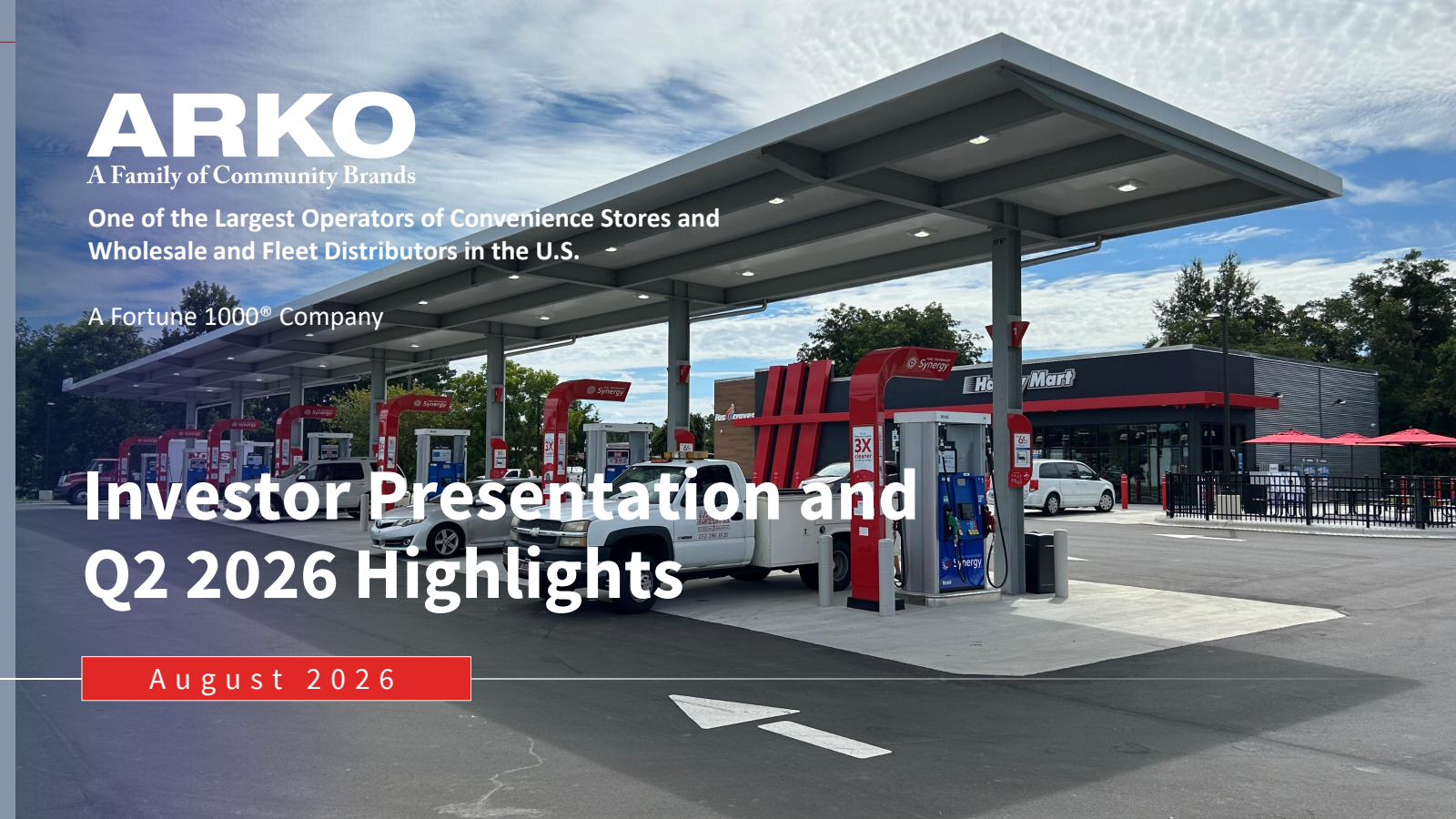 ARKO's Q2 2026 Slide Deck