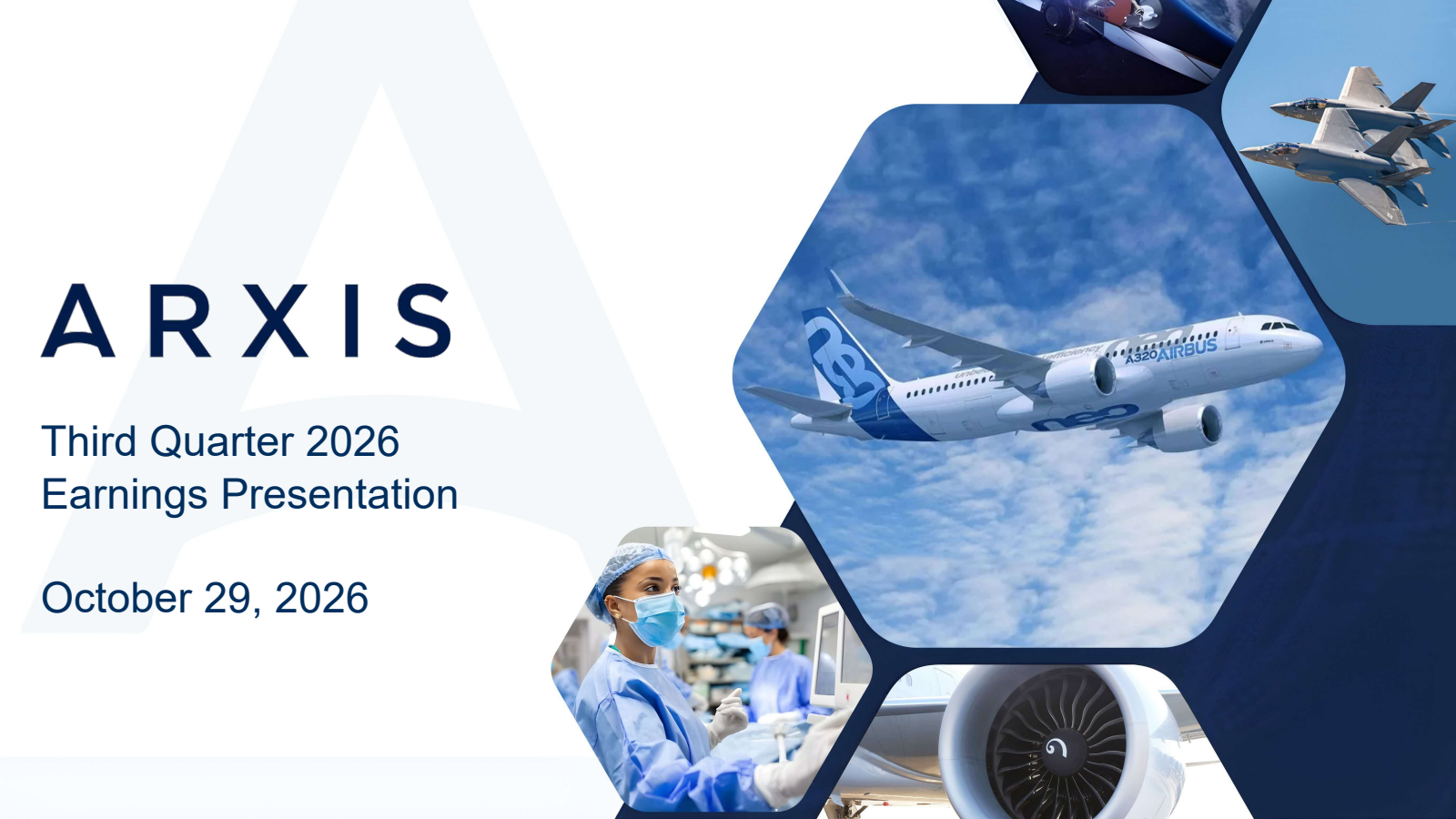 Arxis' Q3 2026 Slide Deck