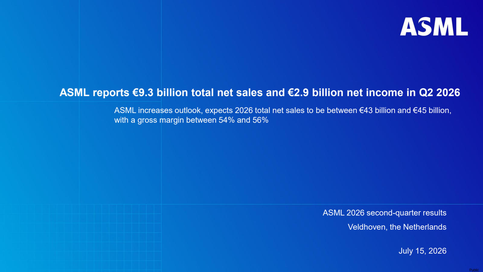 Asml Conference ASML Q2 2026 Pre recorded Earnings Report on 7/15/2026